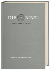 Die Bibel, Lutherübersetzung revidiert 2017 - Standardausgabe grau