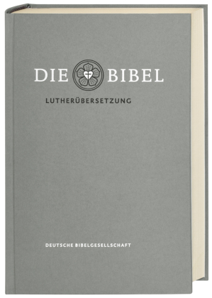 Die Bibel, Lutherübersetzung revidiert 2017 - Standardausgabe grau