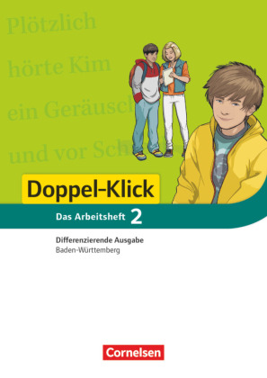 Doppel-Klick - Das Sprach- und Lesebuch - Differenzierende Ausgabe Baden-Württemberg - Band 2: 6. Schuljahr