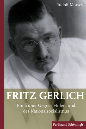 Fritz Gerlich (1883-1934) 