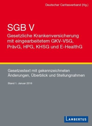 Sgb V Gesetzliche Krankenversicherung Mit Eingearbeitetem Gkv Vsg Pravg Hpg Kshg Und E Healthg Produkt