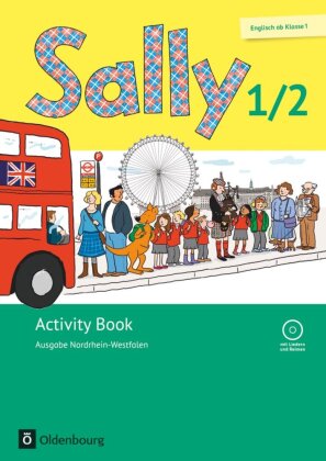 Sally - Englisch ab Klasse 1 - Ausgabe 2016 für Nordrhein-Westfalen - 1./2. Schuljahr