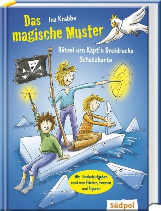 Das magische Muster - Rätsel um Käpt'n Dreidrecks Schatzkarte