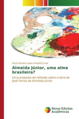 Almeida Júnior, uma alma brasileira? 