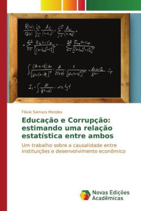 Educação e Corrupção: estimando uma relação estatística entre ambos 