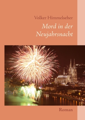 Mord in der Neujahrsnacht 