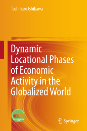 Dynamic Locational Phases of Economic Activity in the Globalized World 