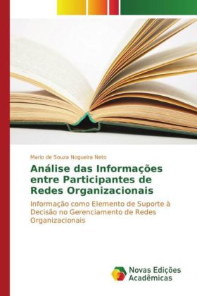 Análise das Informações entre Participantes de Redes Organizacionais 