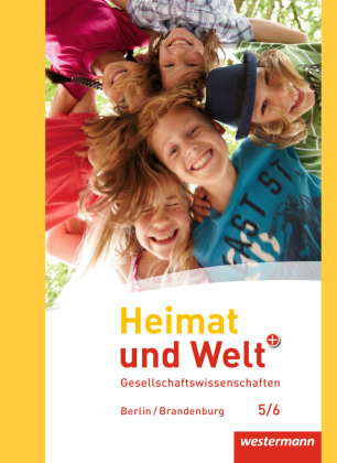 Heimat und Welt Plus - Ausgabe 2016 für Grundschulen in Berlin und Brandenburg