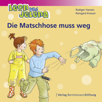 Leon und Jelena - Die Matschhose muss weg 