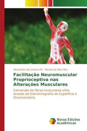 Facilitação Neuromuscular Proprioceptiva nas Alterações Mu...