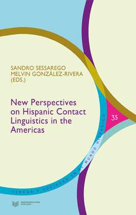 New Perspectives on Hispanic Contact Linguistics in the Americas. 