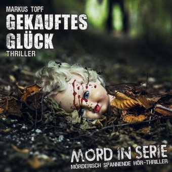 Mord in Serie - Gekauftes Glück, 1 Audio-CD 