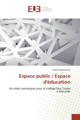 Espace public / Espace d'éducation 