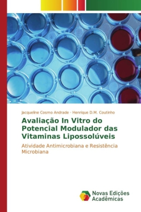 Avaliação In Vitro do Potencial Modulador das Vitaminas Lipossolúveis 