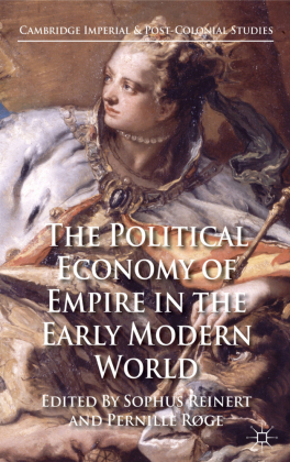 The Political Economy of Empire in the Early Modern World 