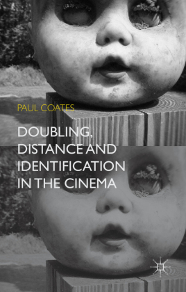 Doubling, Distance and Identification in the Cinema 