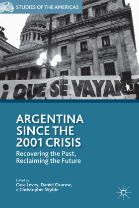 Argentina Since the 2001 Crisis 