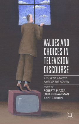 Values and Choices in Television Discourse 