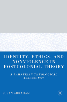 Identity, Ethics, and Nonviolence in Postcolonial Theory 