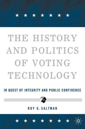 The History and Politics of Voting Technology 