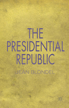 The Presidential Republic 