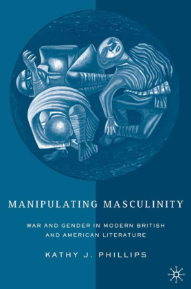 Manipulating Masculinity 