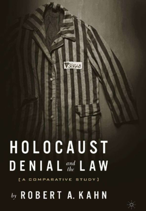 Holocaust Denial and the Law 