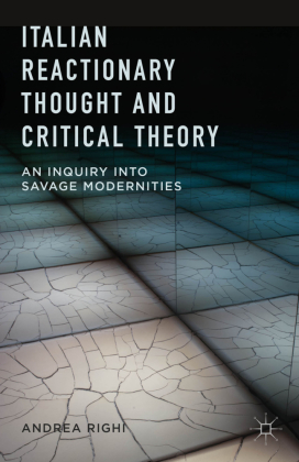 Italian Reactionary Thought and Critical Theory 