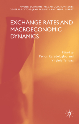 Exchange Rates and Macroeconomic Dynamics 