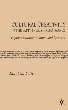 Cultural Creativity in the Early English Renaissance 