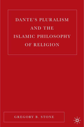 Dante's Pluralism and the Islamic Philosophy of Religion 