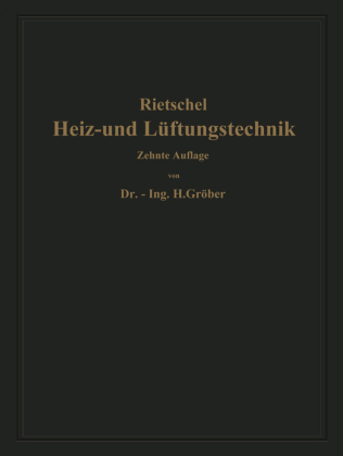 H. Rietschels Leitfaden der Heiz- und Lüftungstechnik 