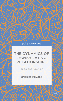 The Dynamics of Jewish Latino Relationships 