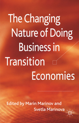 The Changing Nature of Doing Business in Transition Economies 