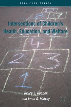 Intersections of Children's Health, Education, and Welfare 