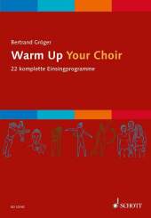 Warm Up Your Choir, für gemischten Chor