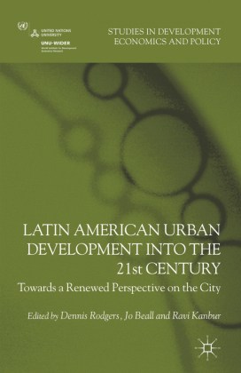 Latin American Urban Development into the Twenty First Century 