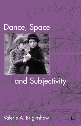 Dance, Space and Subjectivity 