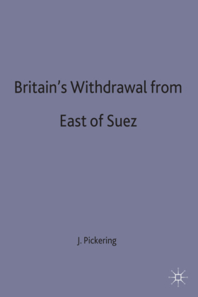 Britain's Withdrawal From East of Suez 