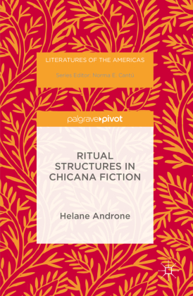 Ritual Structures in Chicana Fiction 