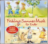 Frühlings-Sommer-Musik für Kinder, 1 Audio-CD Cover