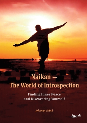 Naikan - The World of Introspection 