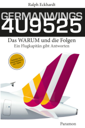 GERMANWINGS 4U9525 - Das WARUM und die Folgen