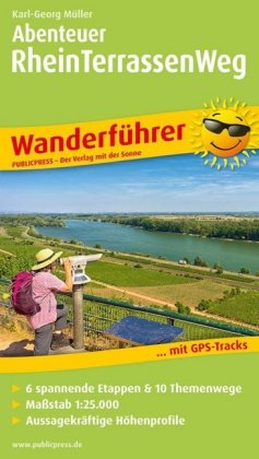 PublicPress Wanderführer Abenteuer RheinTerrassenWeg