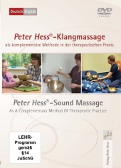 Peter Hess®-Klangmassage als komplementäre Methode in der therapeutischen Praxis, 1 DVD