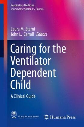 Caring for the Ventilator Dependent Child 