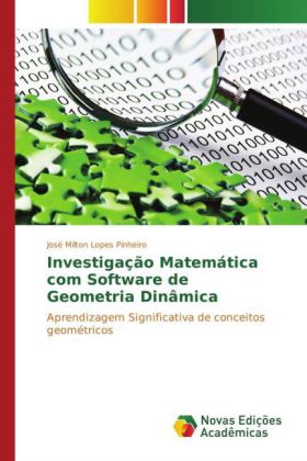 Investigação Matemática com Software de Geometria Dinâmica 