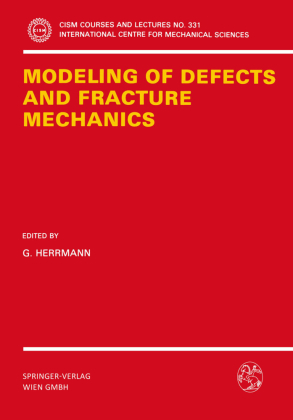 Modeling of Defects and Fracture Mechanics 