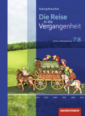 Die Reise in die Vergangenheit - Ausgabe 2017 für Berlin und Brandenburg, m. 1 Buch, m. 1 Online-Zugang